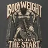 "Bodyweight Was Just the Start" Men's Oversized Heavyweight Crewneck T-Shirt