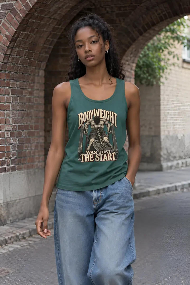 “Bodyweight Was Just the Start” Unisex Jersey Tank