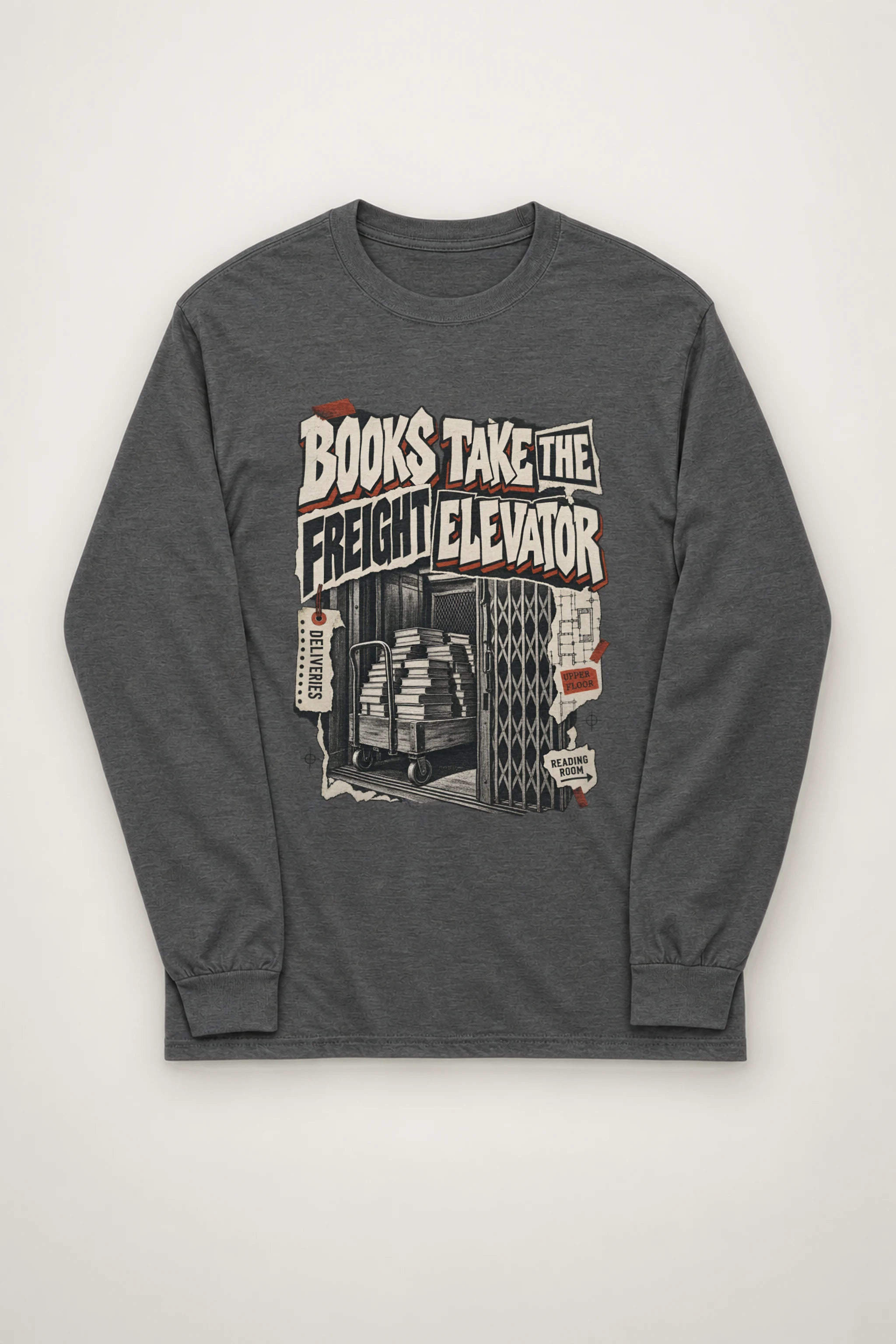 "Books Take the Freight Elevator" Unisex Longsleeve T-shirt