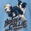 "Border Collie Everyone Accounted For" Heavyweight Unisex Crewneck T-shirt