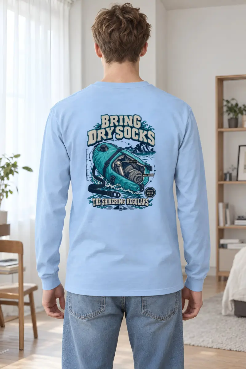 “Bring Dry Socks” Unisex Longsleeve T-shirt