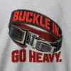 "Buckle In. Go Heavy." Heavy Blend Unisex Crewneck Sweatshirt