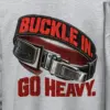"Buckle In. Go Heavy." Heavy Blend Unisex Pullover Hoodie