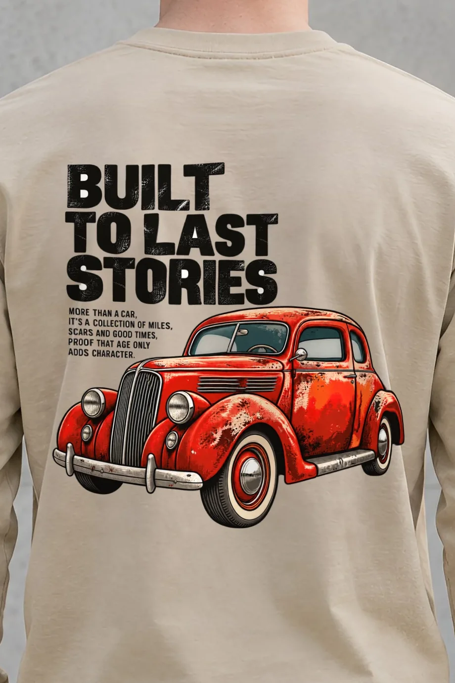 "Built To Last" Unisex Longsleeve T-shirt - the graphic up close