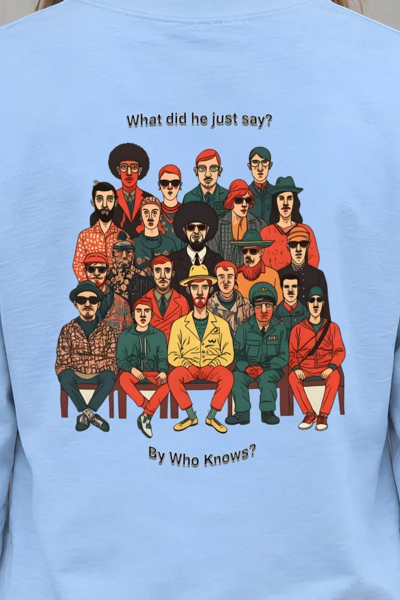 "By Who Knows?" Unisex Longsleeve T-shirt - the graphic up close
