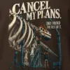 "Cancel My Plans" Heavy Blend Unisex Crewneck Sweatshirt