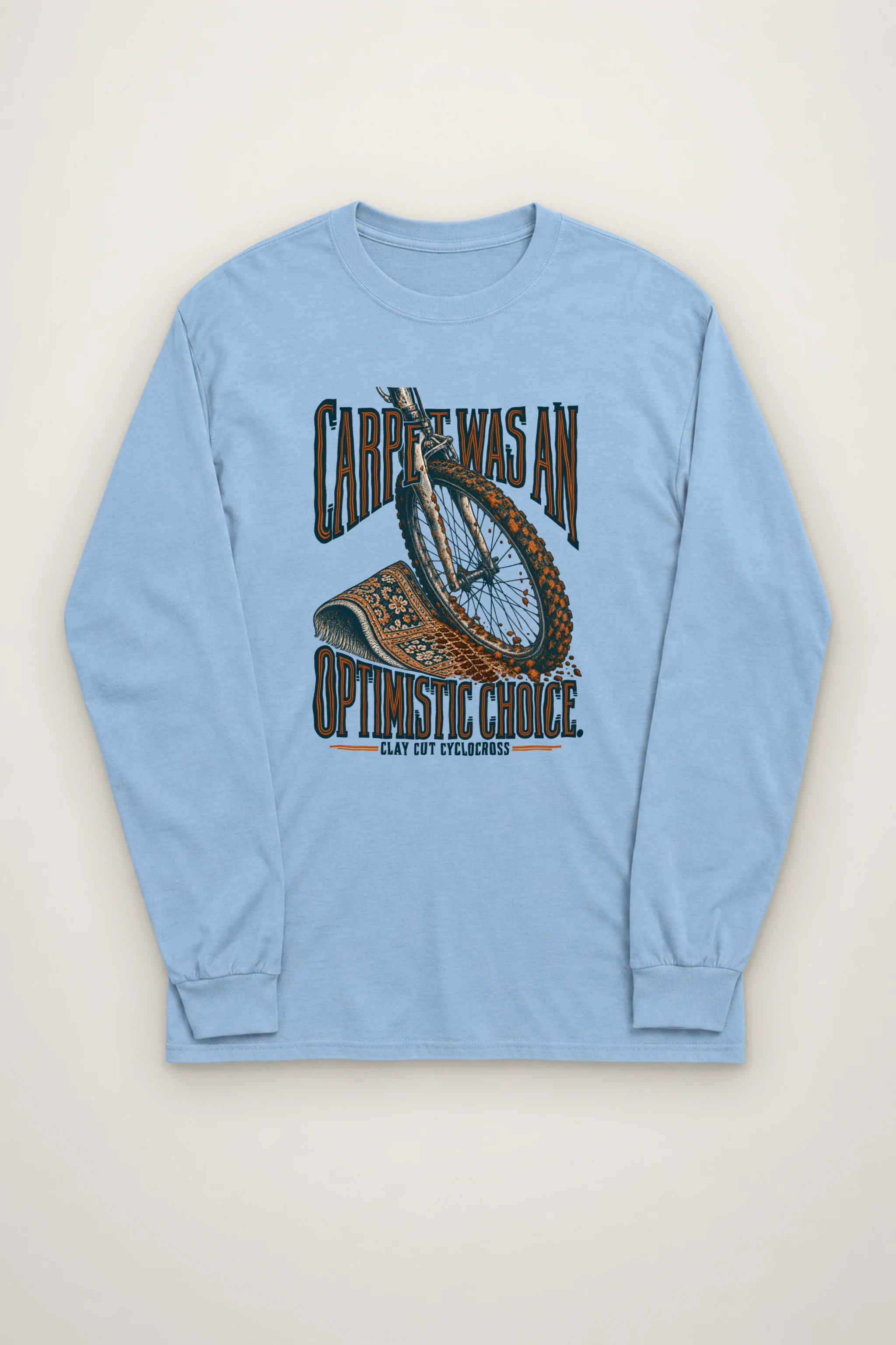 "Carpet Was an Optimistic Choice" Unisex Longsleeve T-shirt