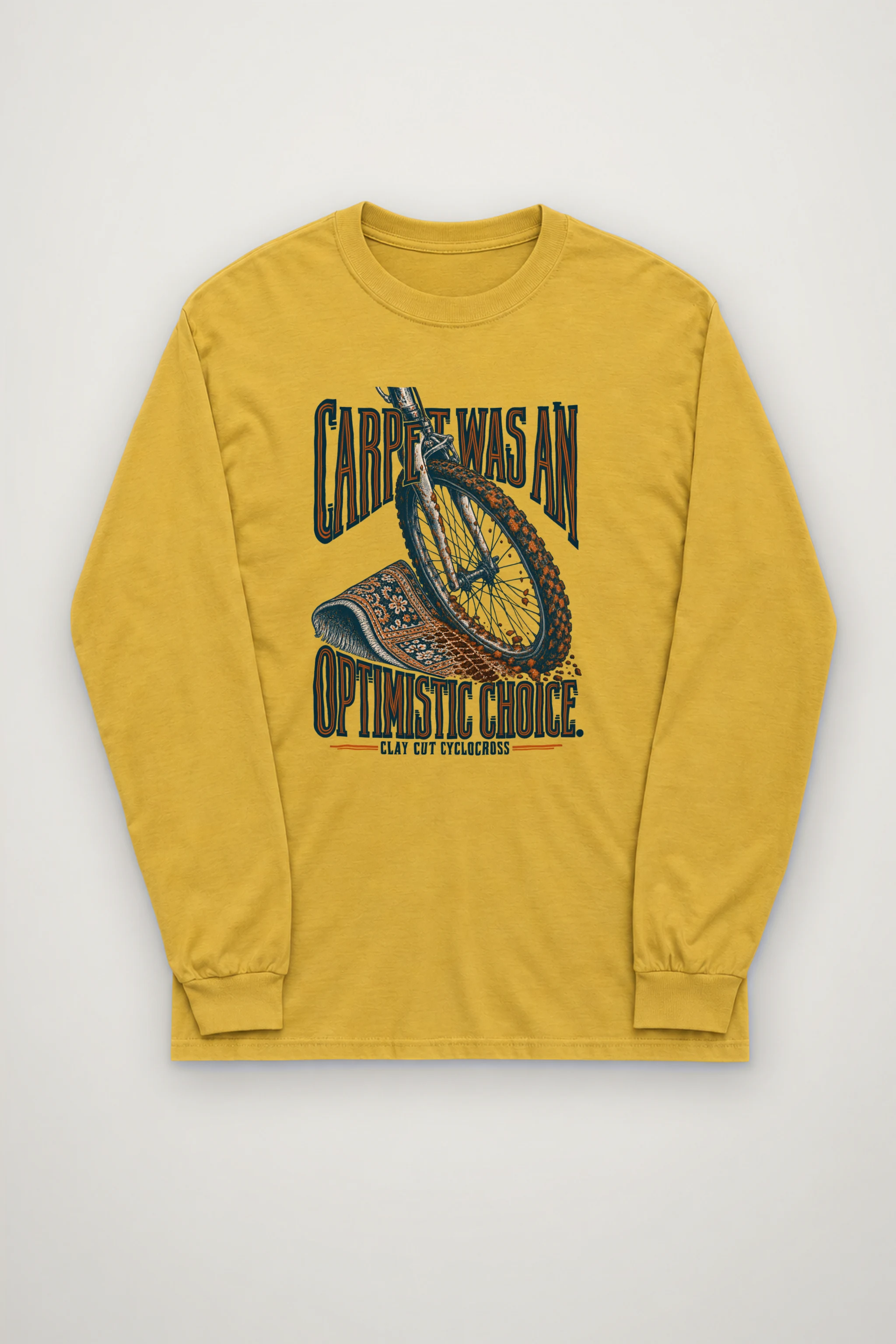 "Carpet Was an Optimistic Choice" Unisex Longsleeve T-shirt