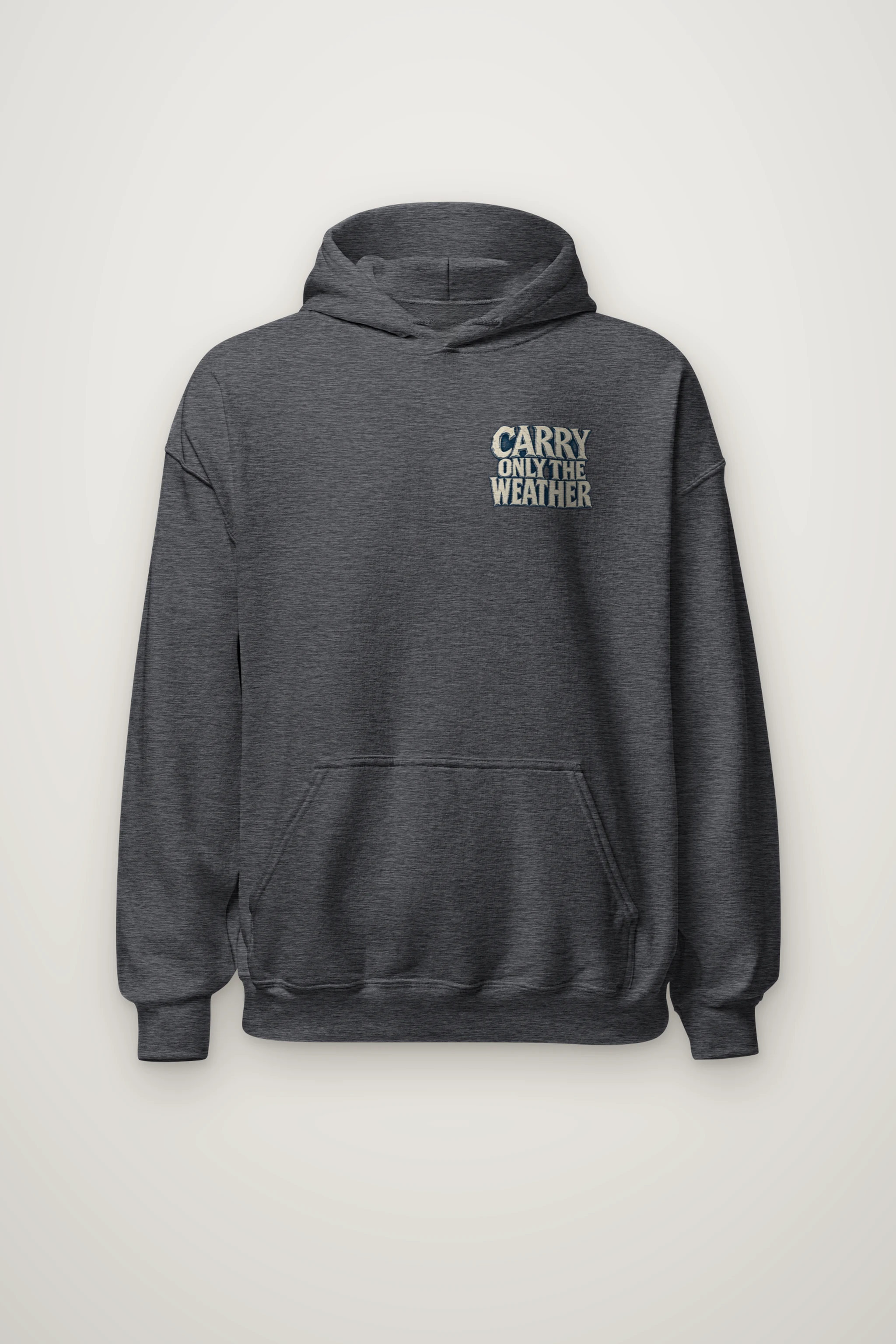 "Carry Only the Weather" Heavy Blend Unisex Pullover Hoodie