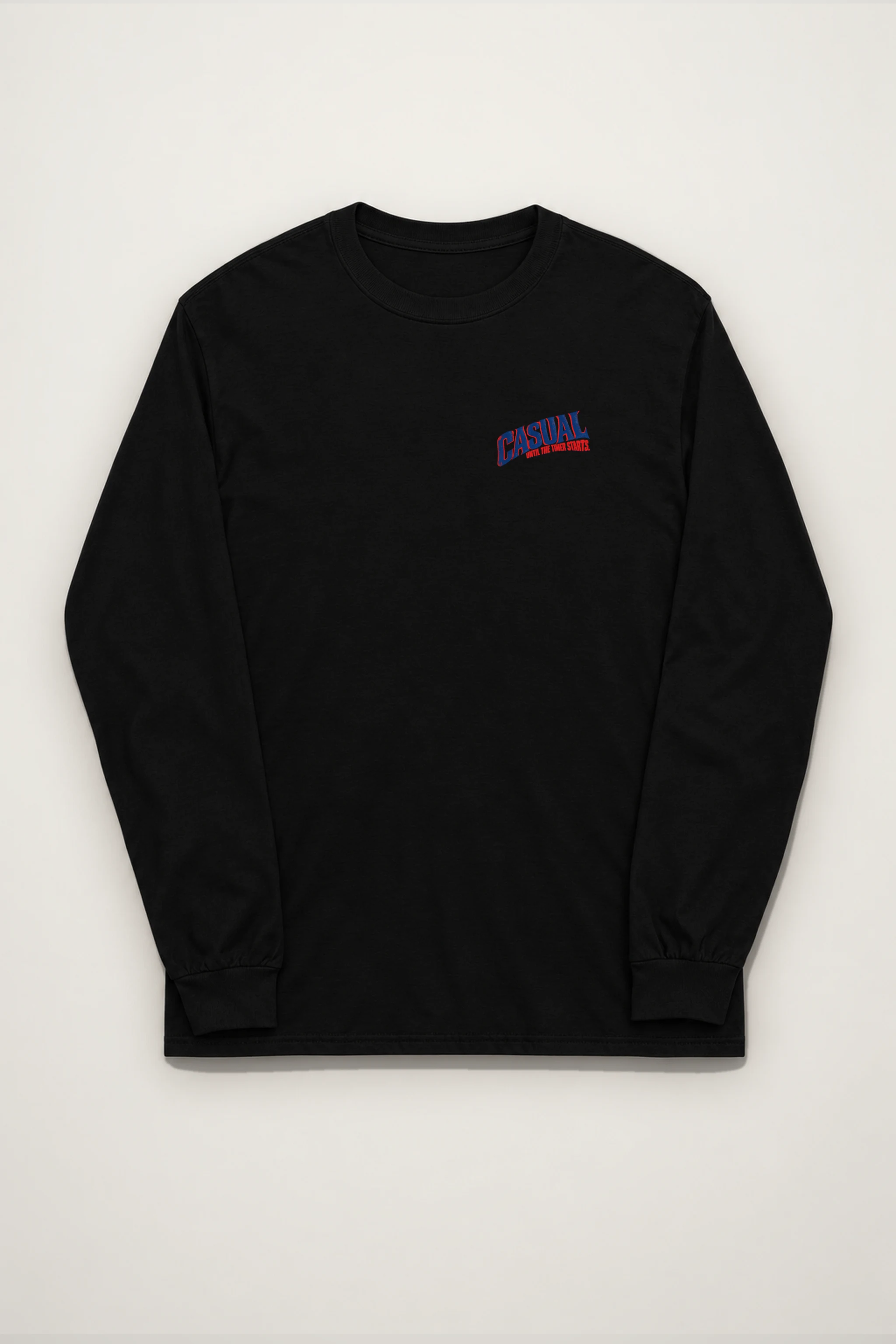 "Casual Until the Timer Starts" Unisex Longsleeve T-shirt