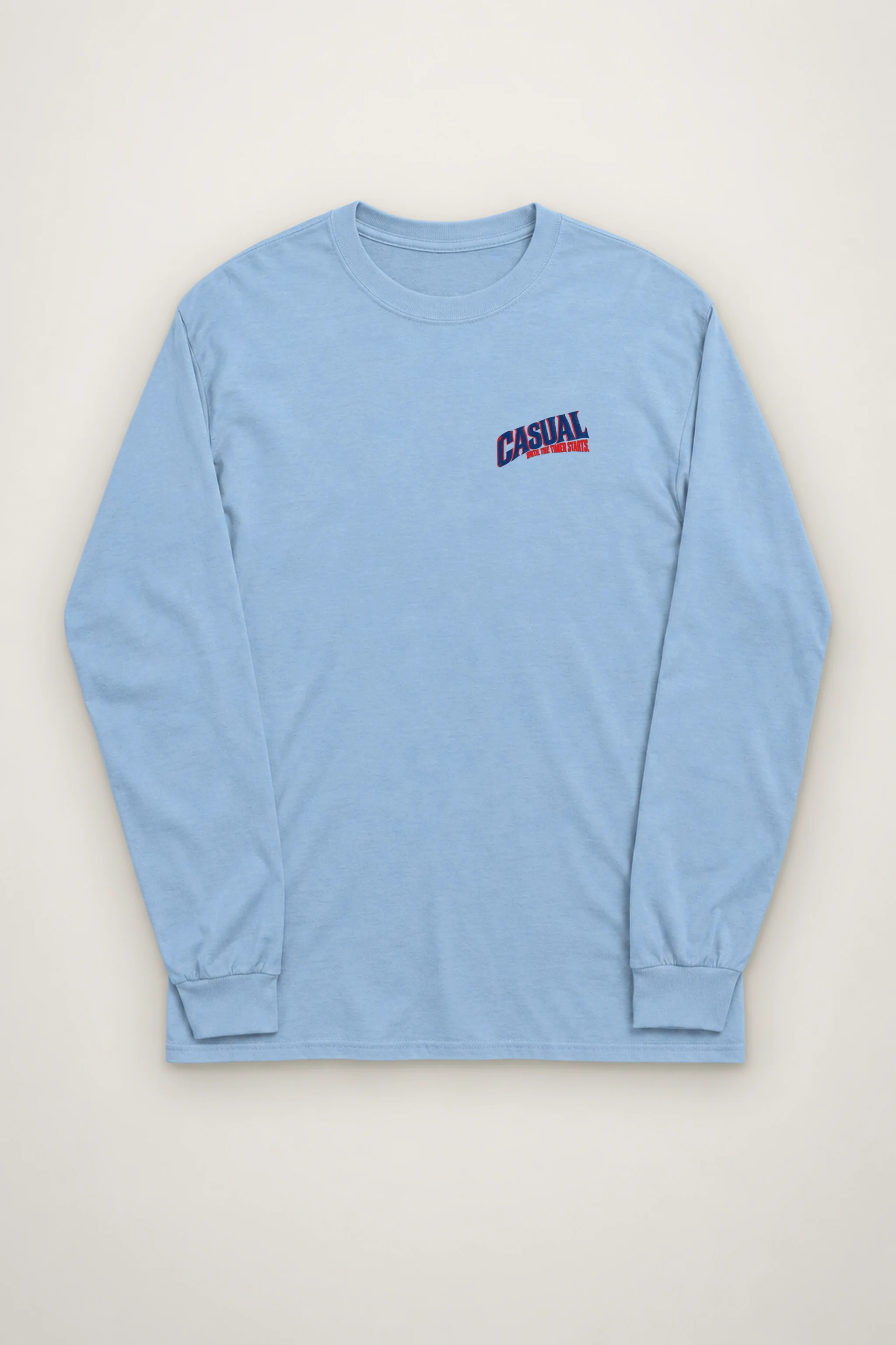 "Casual Until the Timer Starts" Unisex Longsleeve T-shirt