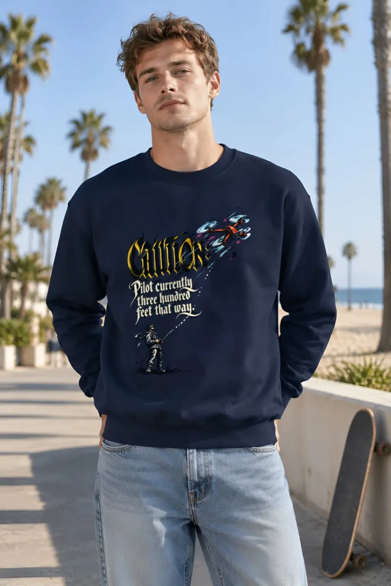 “Caution Pilot Three Hundred Feet” Unisex Crewneck Sweatshirt