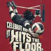 "Celebrate When It Hits The Floor" Unisex Longsleeve T-shirt