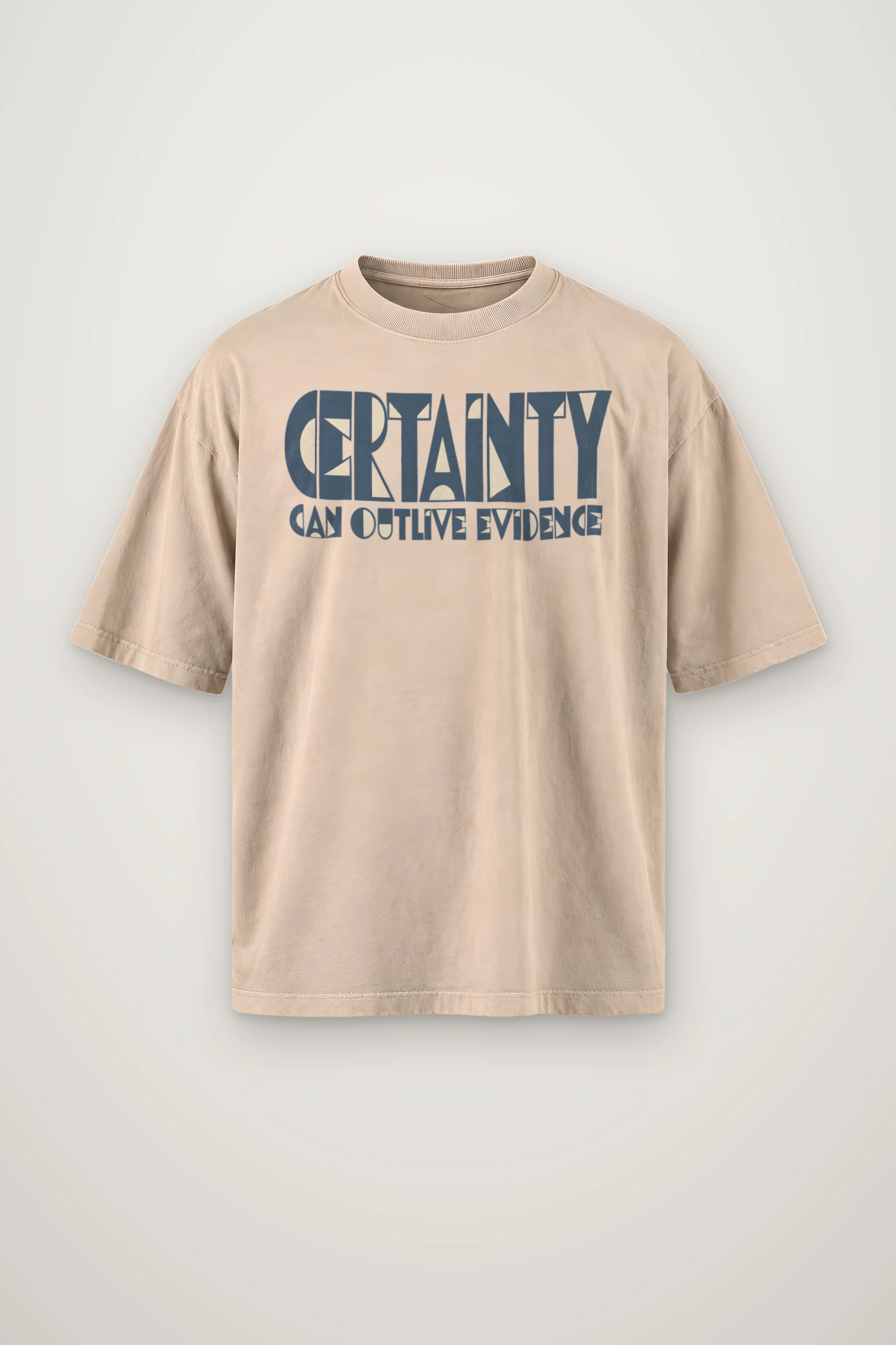 "Certainty Can Outlive Evidence" Men's Oversized Heavyweight Crewneck T-Shirt