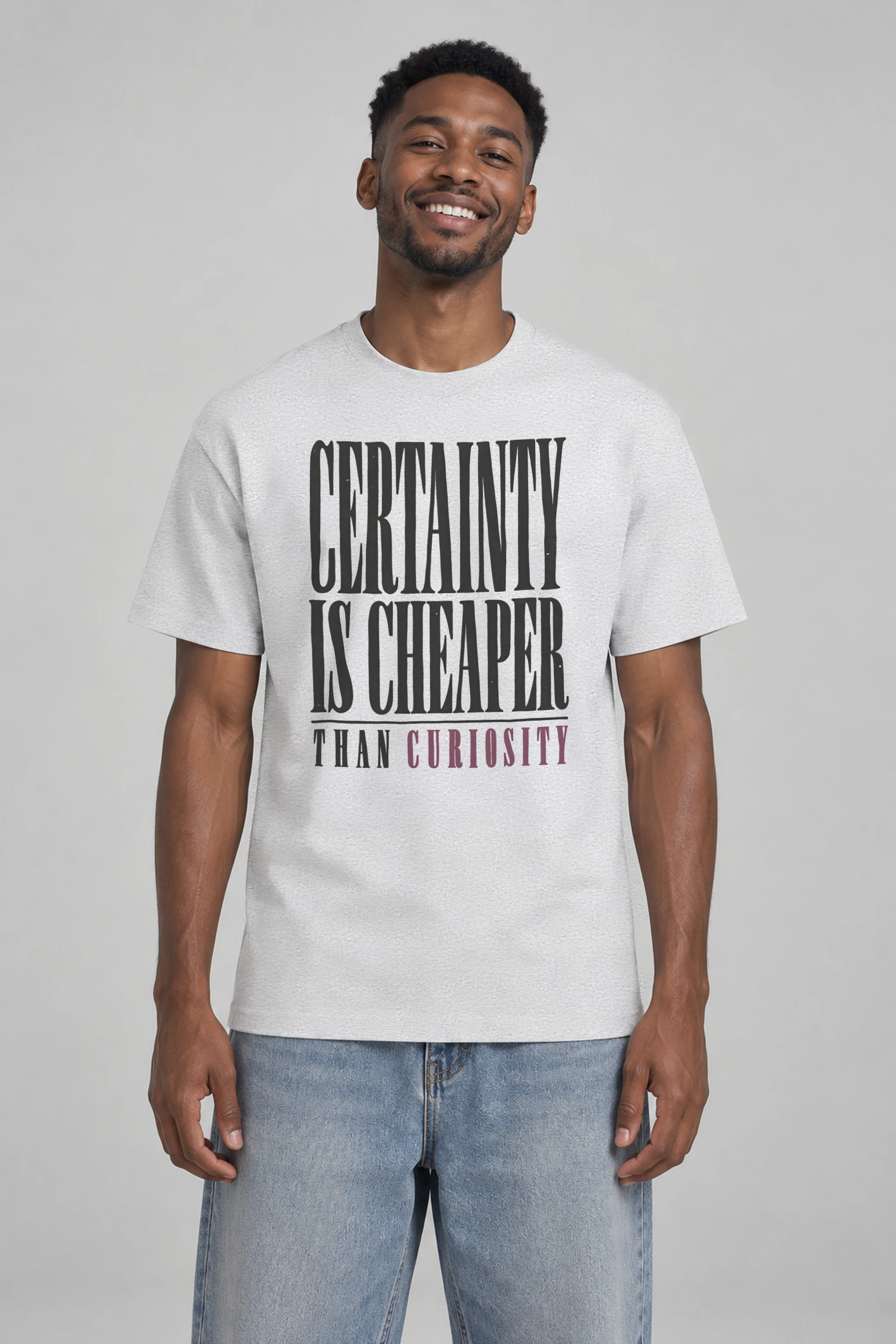"Certainty Is Cheaper Than Curiosity" Heavyweight Unisex Crewneck T-shirt
