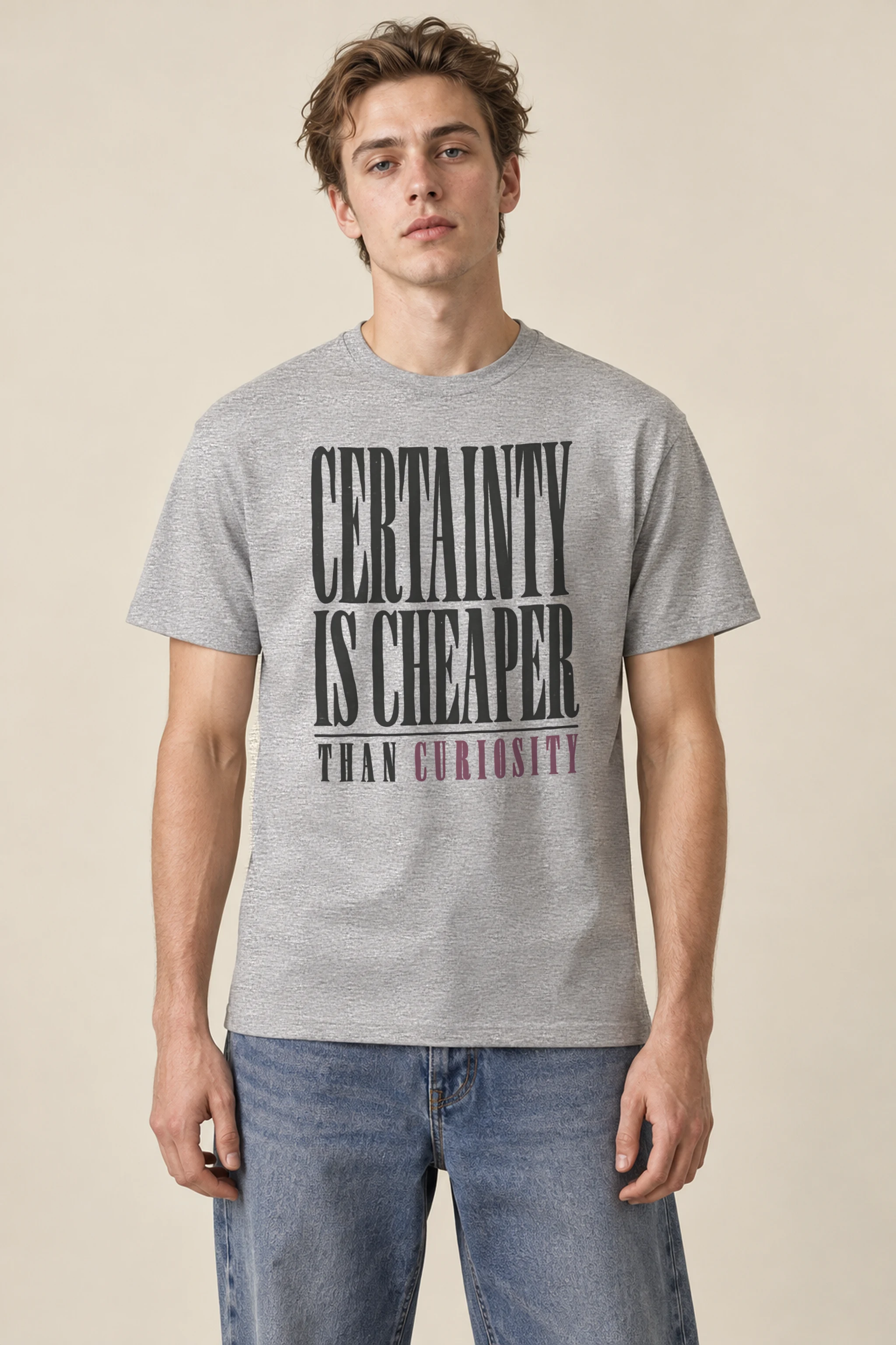 "Certainty Is Cheaper Than Curiosity" Heavyweight Unisex Crewneck T-shirt