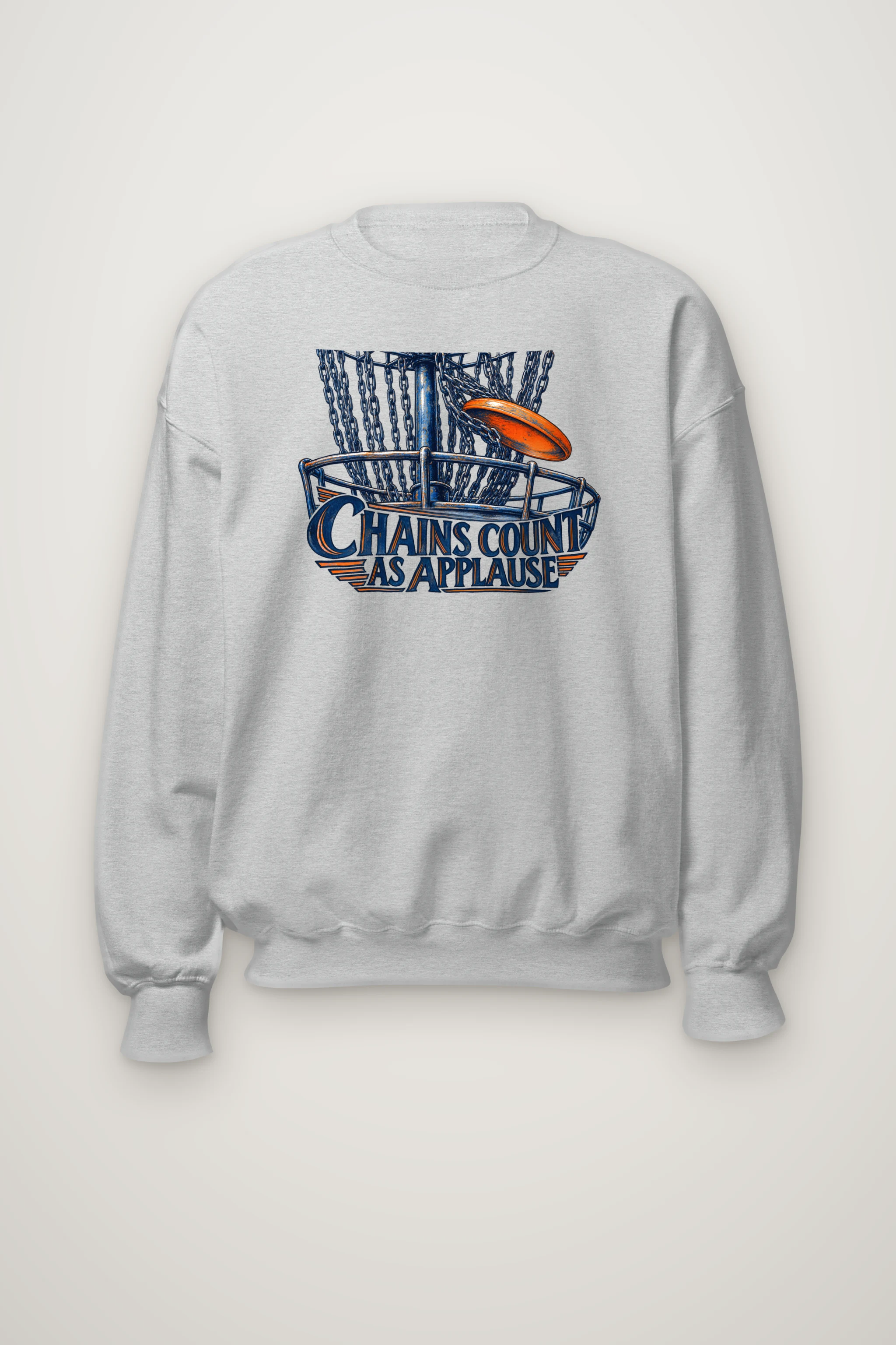 "Chains Count as Applause" Heavy Blend Unisex Crewneck Sweatshirt
