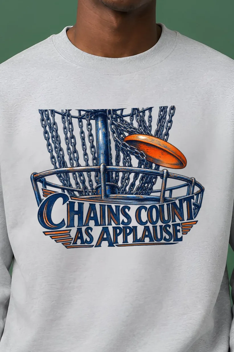 "Chains Count as Applause" Heavy Blend Unisex Crewneck Sweatshirt - the graphic up close