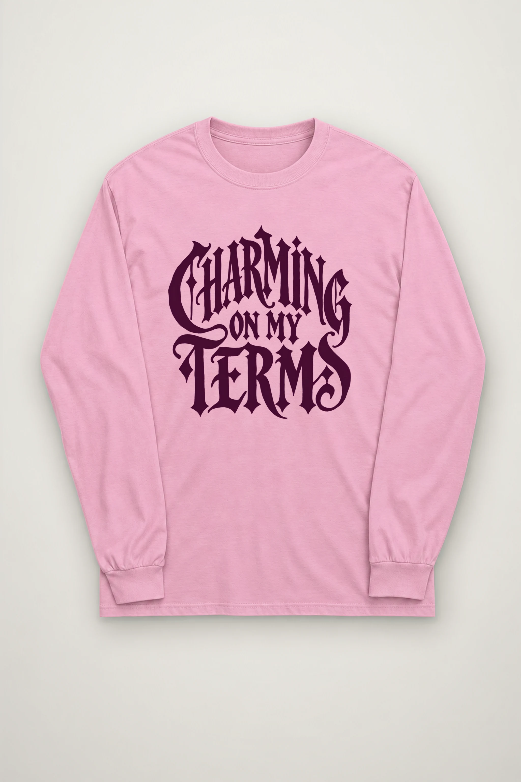 "Charming on My Terms" Unisex Longsleeve T-shirt