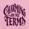 "Charming on My Terms" Unisex Longsleeve T-shirt