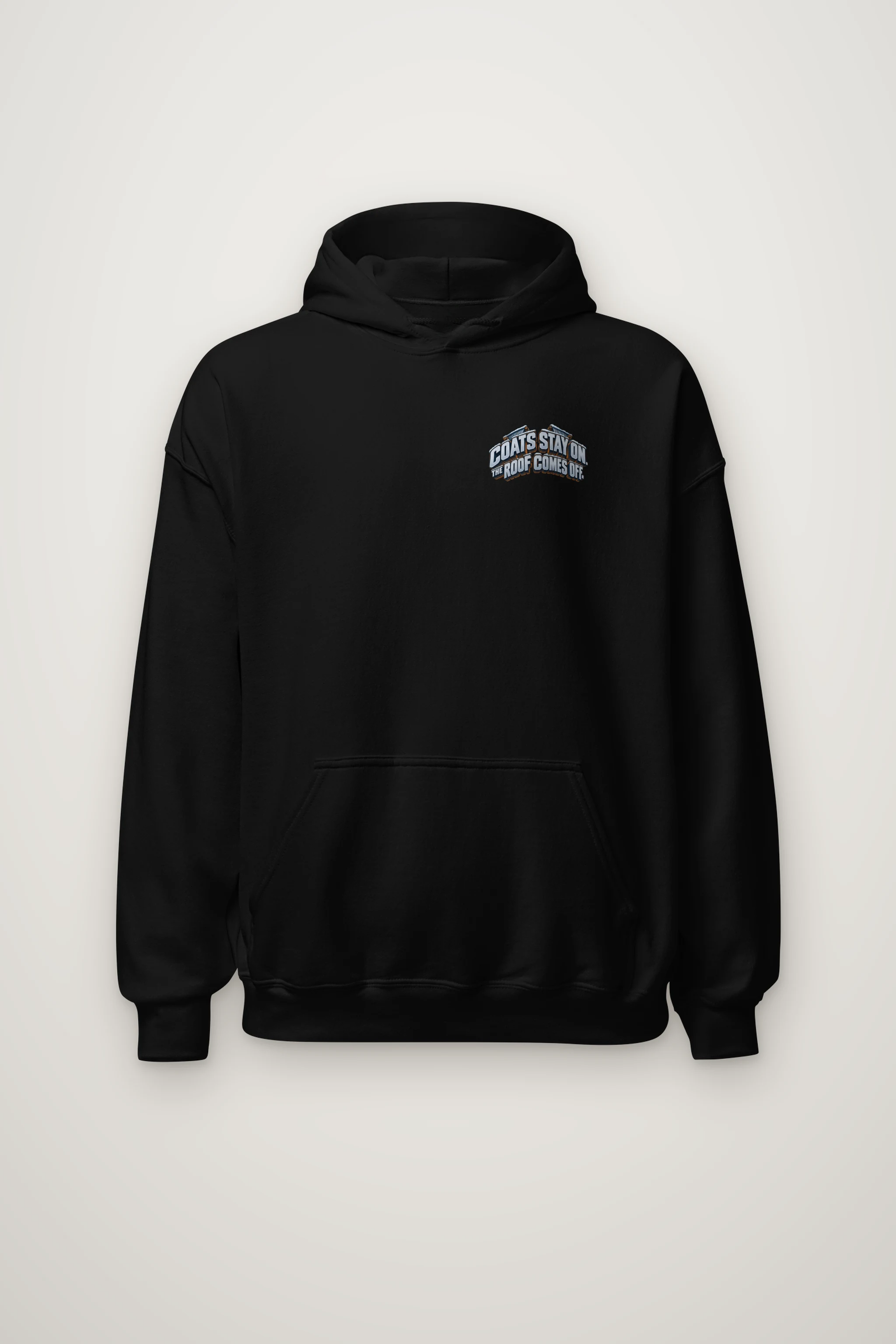 "Coats Stay On" Heavy Blend Unisex Pullover Hoodie