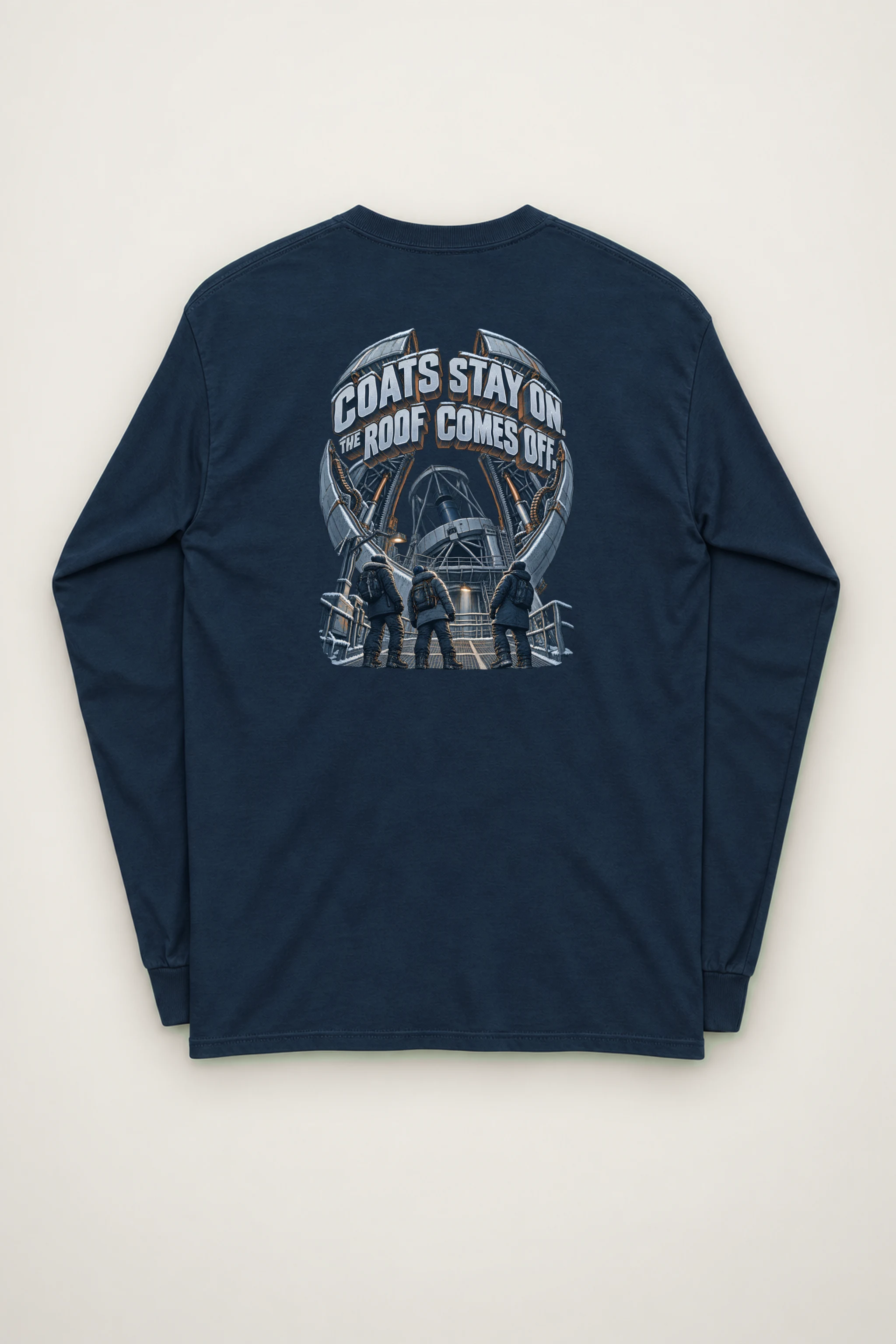 "Coats Stay On" Unisex Longsleeve T-shirt