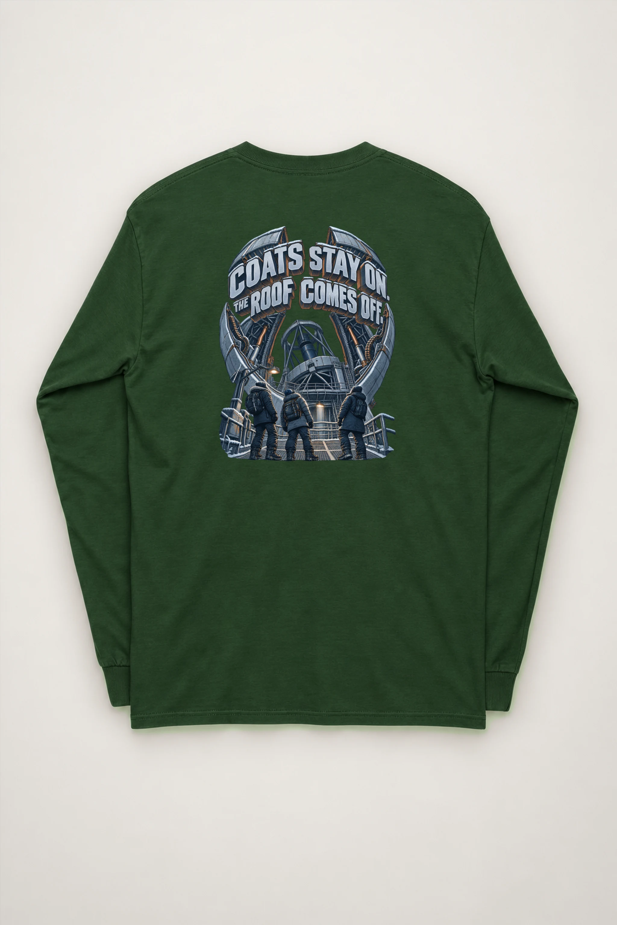 "Coats Stay On" Unisex Longsleeve T-shirt