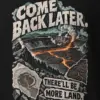 "Come Back Later" Heavyweight Unisex Crewneck T-shirt