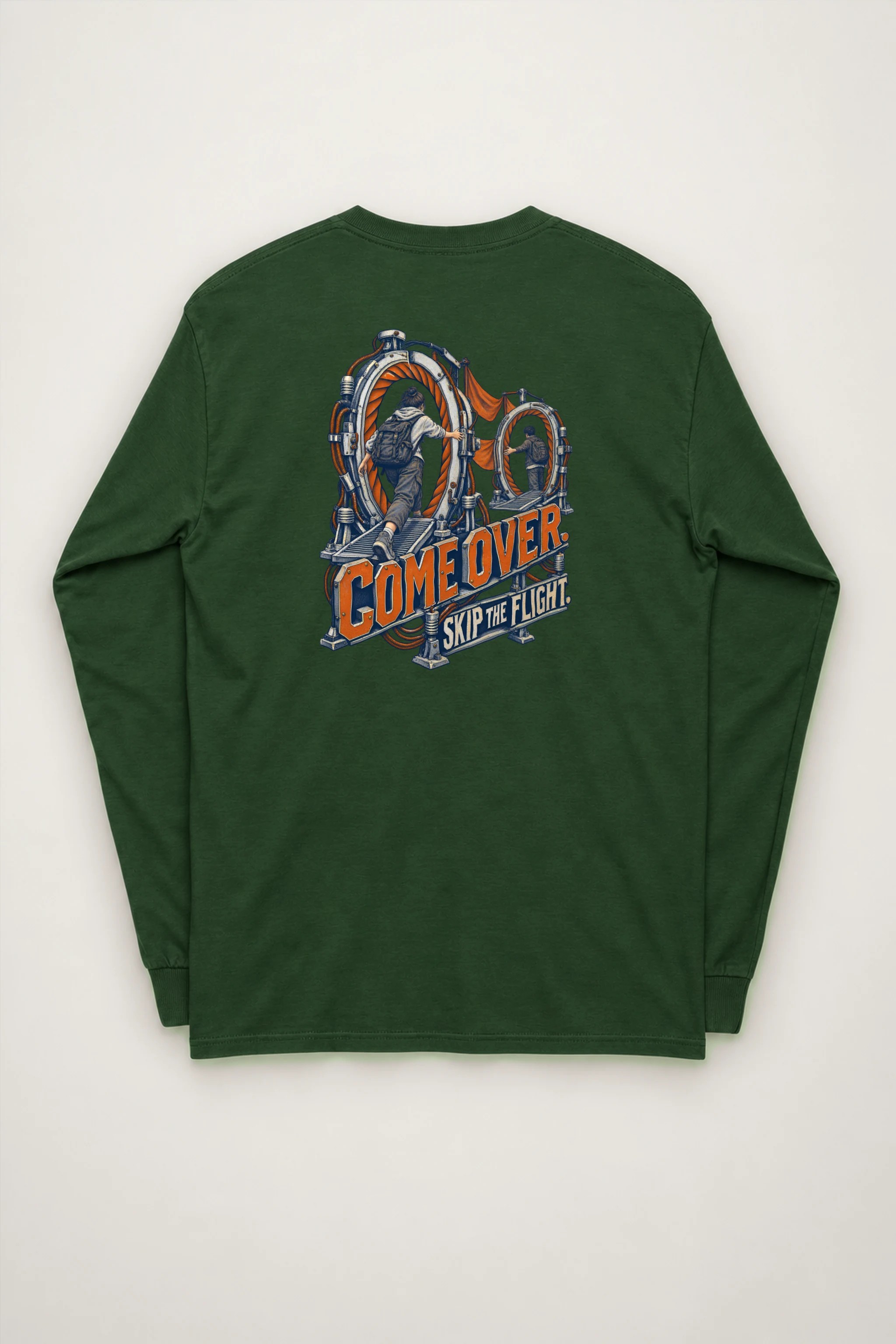 "Come Over Skip the Flight" Unisex Longsleeve T-shirt