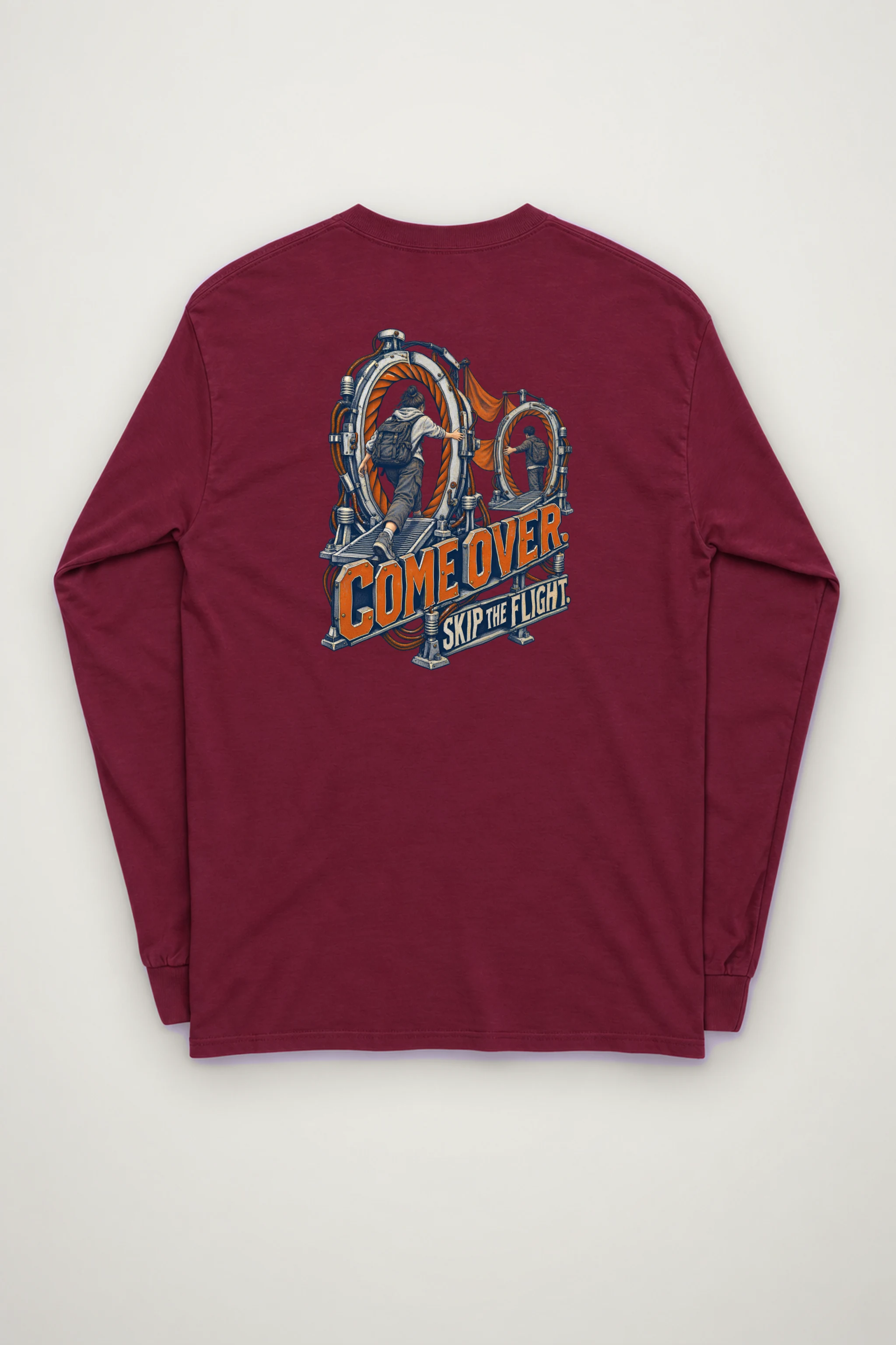 "Come Over Skip the Flight" Unisex Longsleeve T-shirt