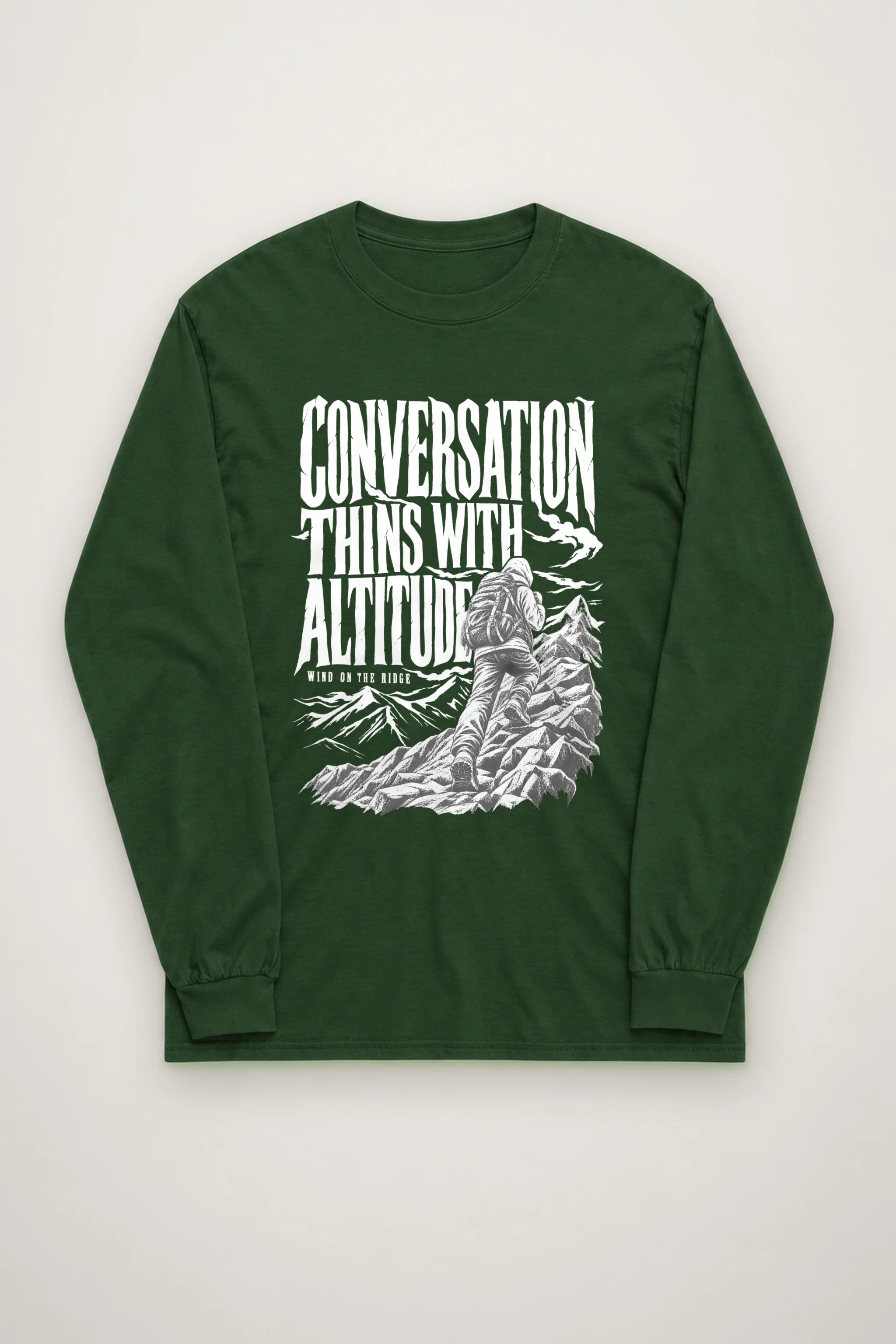 "Conversation Thins With Altitude" Unisex Longsleeve T-shirt
