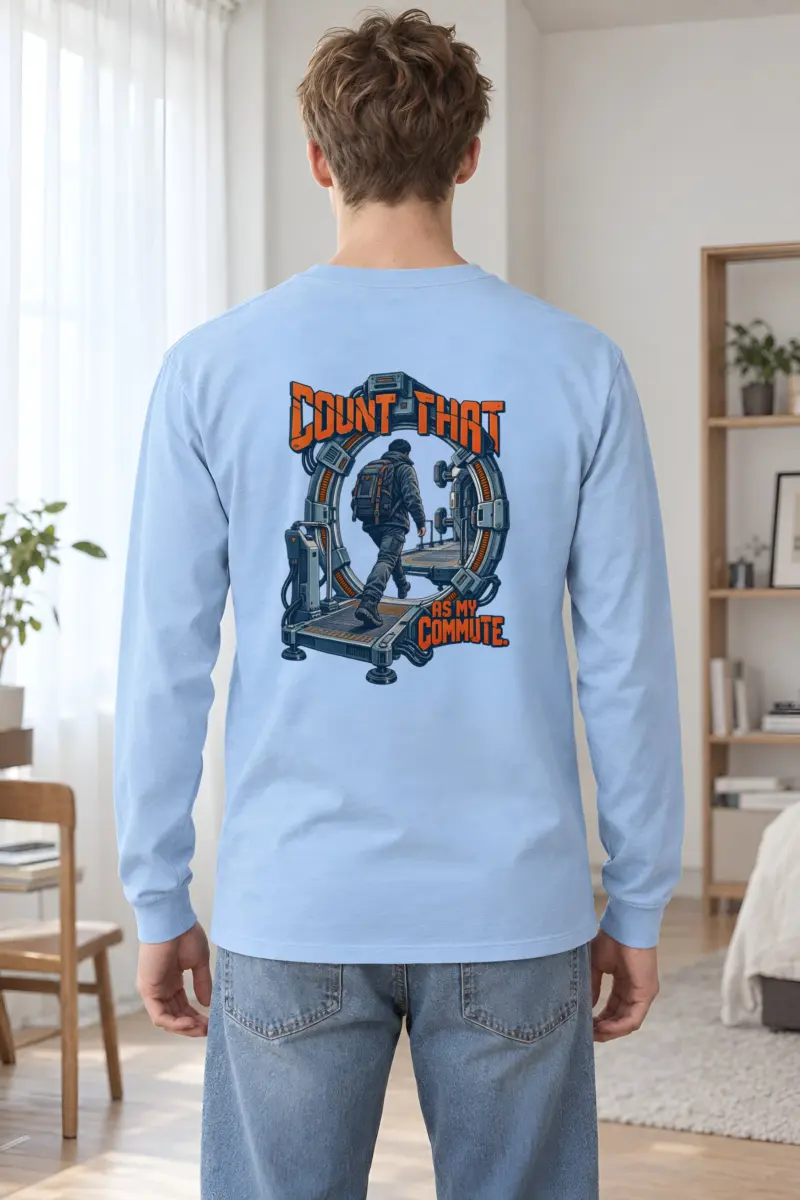 "Count That as My Commute" Unisex Longsleeve T-shirt