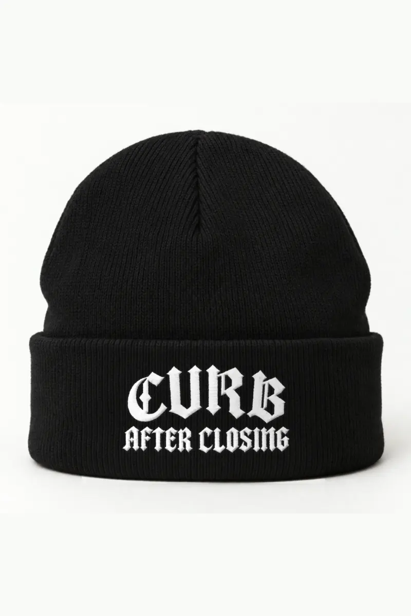 "Curb After Closing" Cuffed Beanie · Embroidered