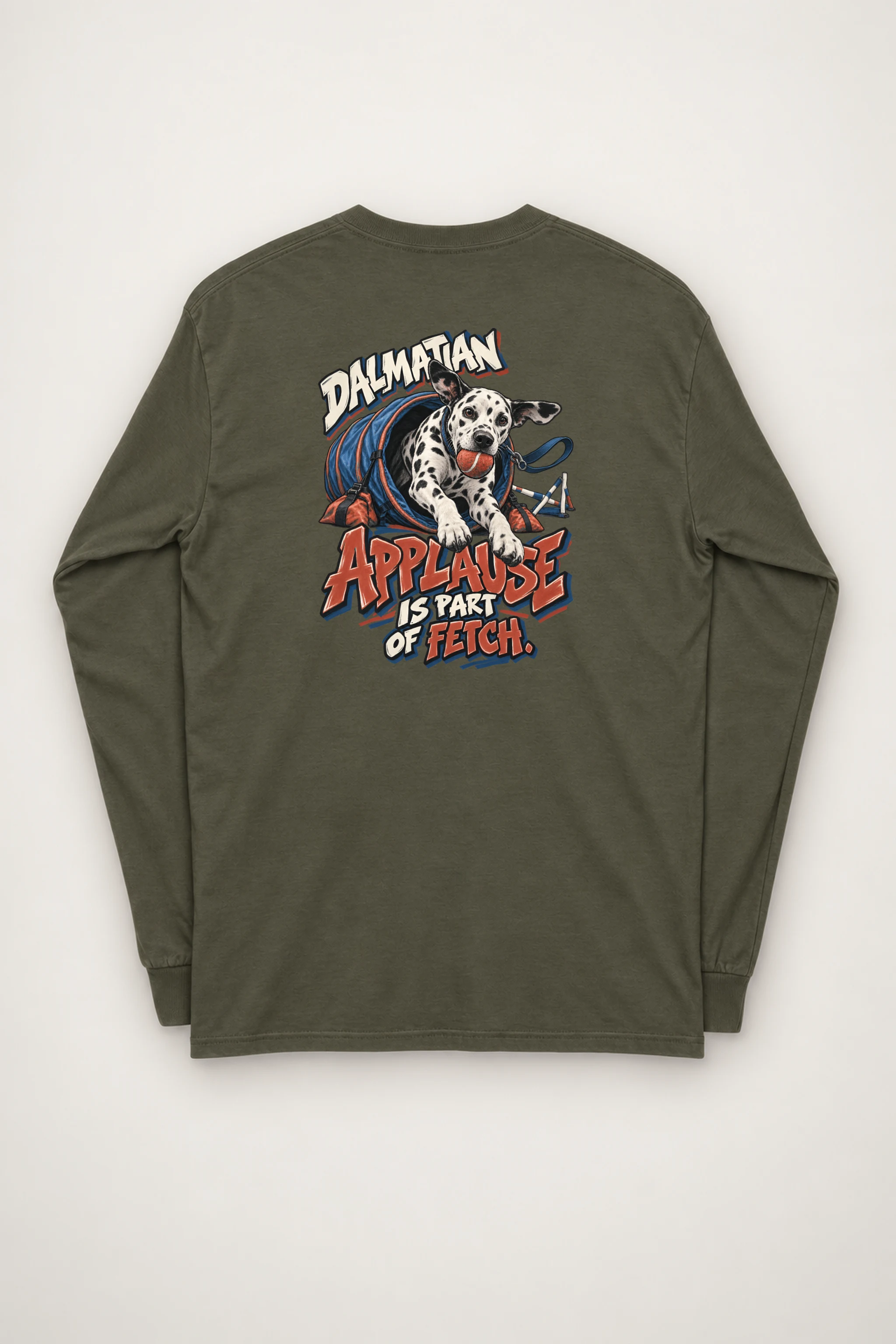 "Dalmatian Applause Is Part of Fetch" Unisex Longsleeve T-shirt