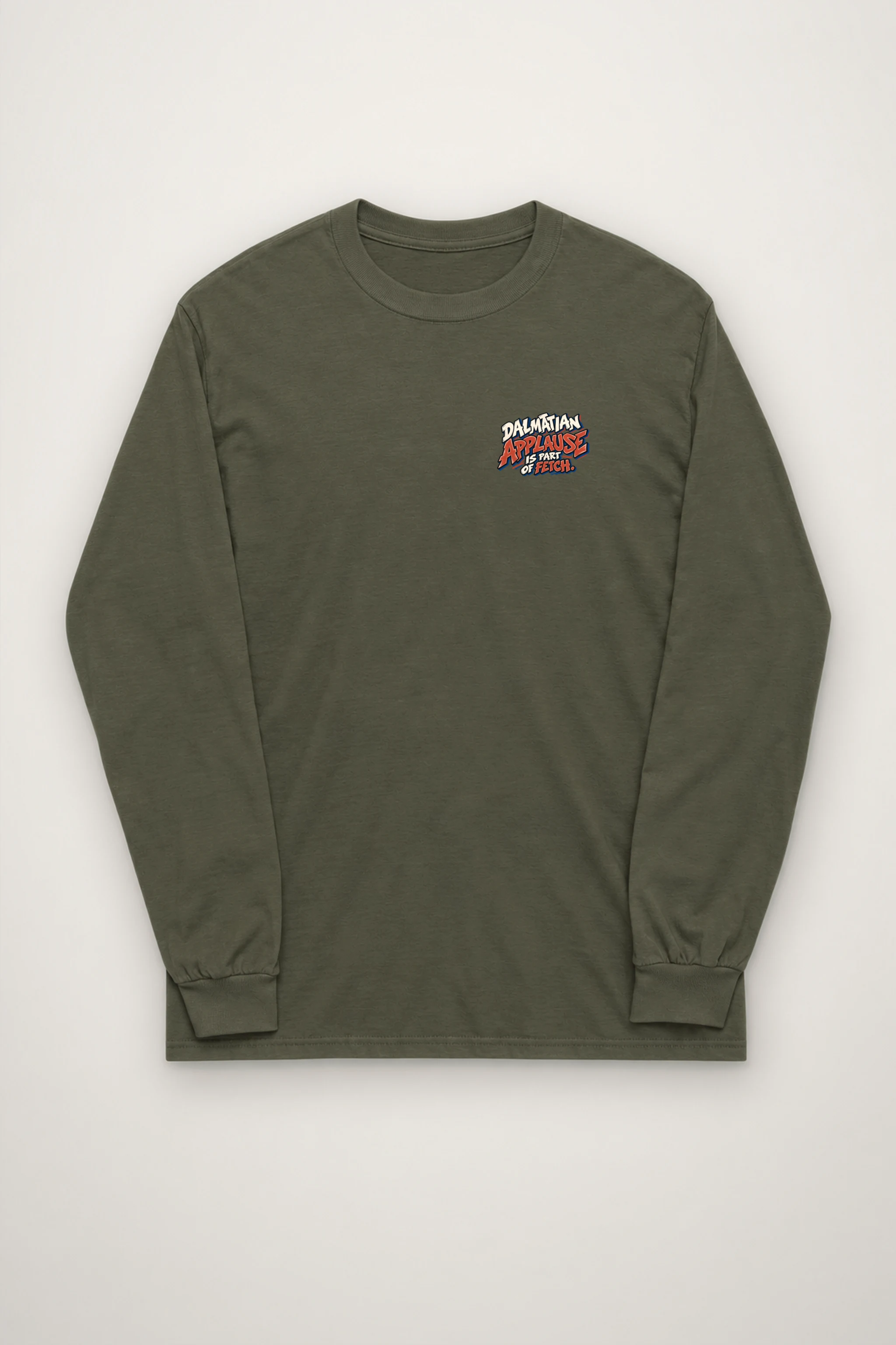 "Dalmatian Applause Is Part of Fetch" Unisex Longsleeve T-shirt