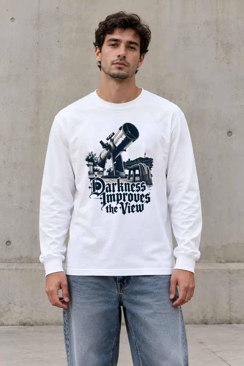 "Darkness Improves the View" Unisex Longsleeve T-shirt