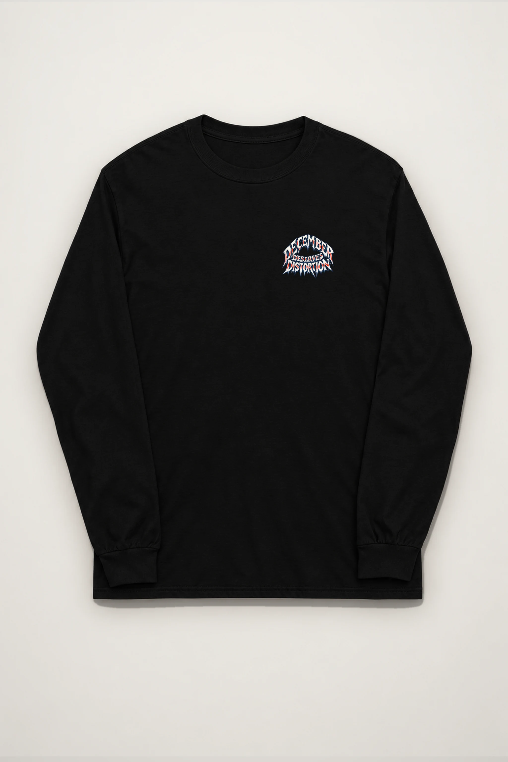 "December Deserves Distortion" Unisex Longsleeve T-shirt