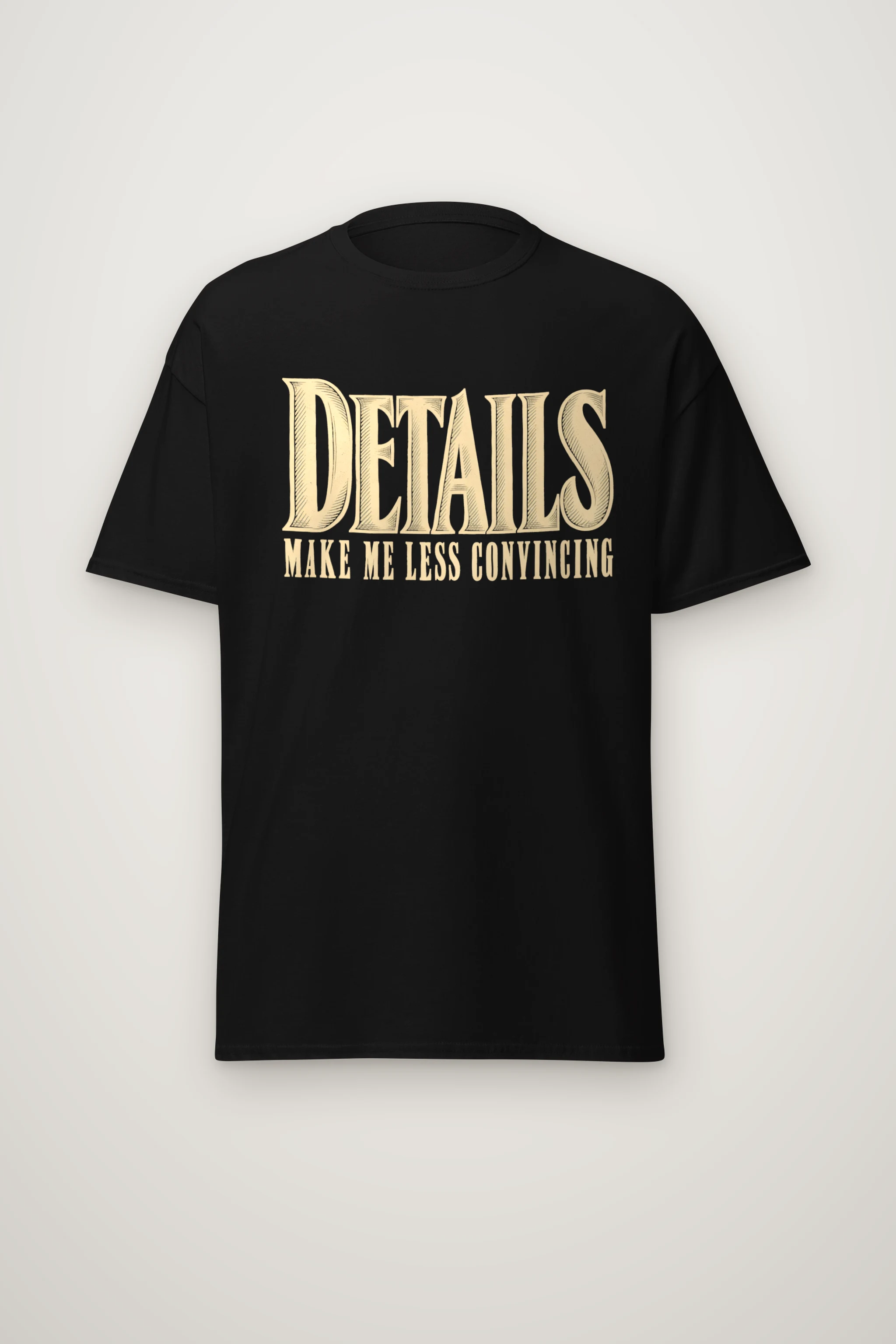 "Details Make Me Less Convincing" Heavyweight Unisex Crewneck T-shirt