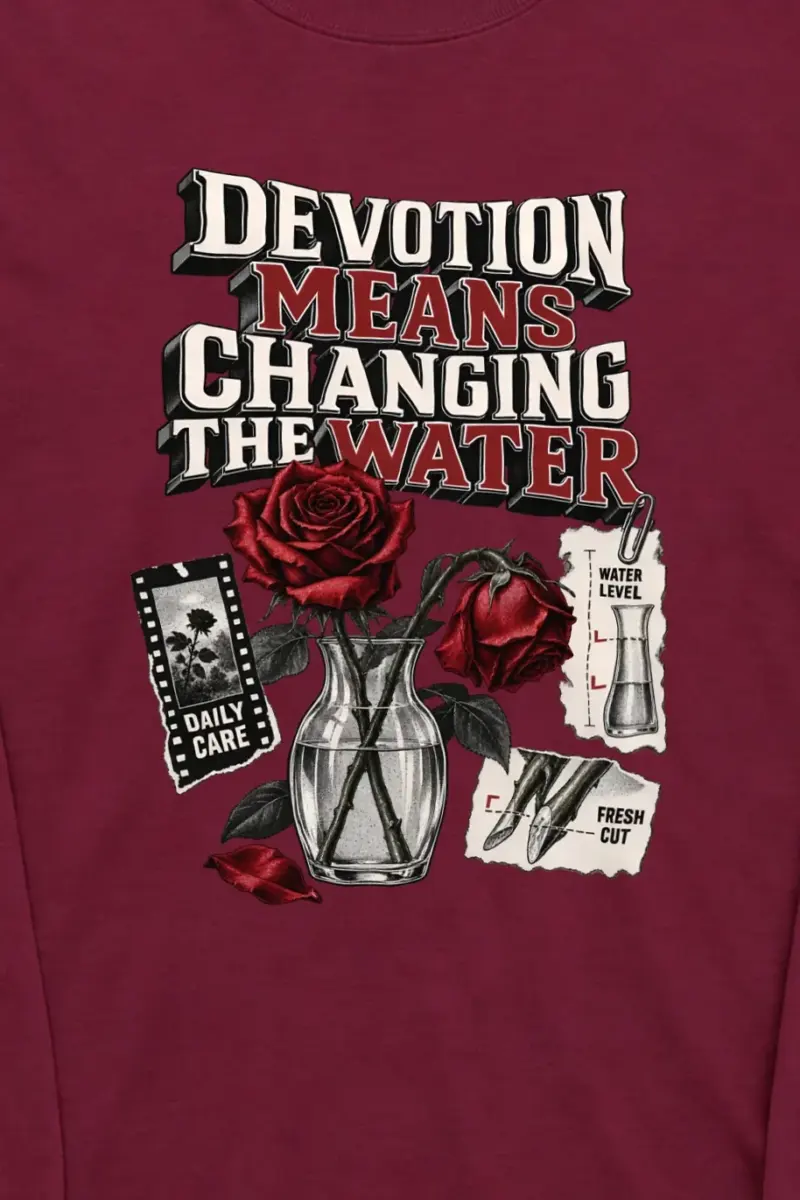 "Devotion Means Changing the Water" Unisex Longsleeve T-shirt - the graphic up close