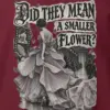 "Did They Mean a Smaller Flower?" Heavy Blend Unisex Crewneck Sweatshirt