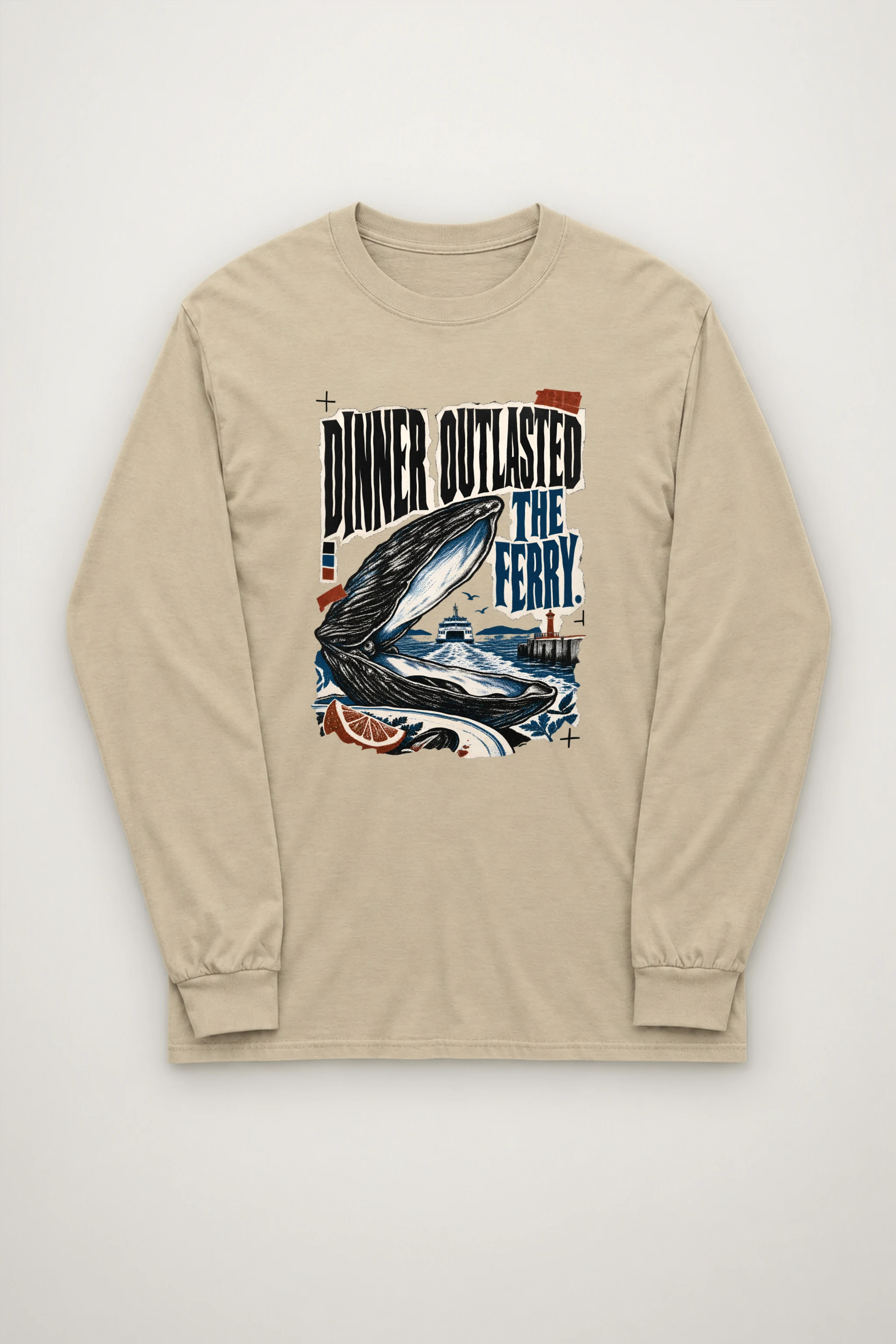 "Dinner Outlasted The Ferry" Unisex Longsleeve T-shirt