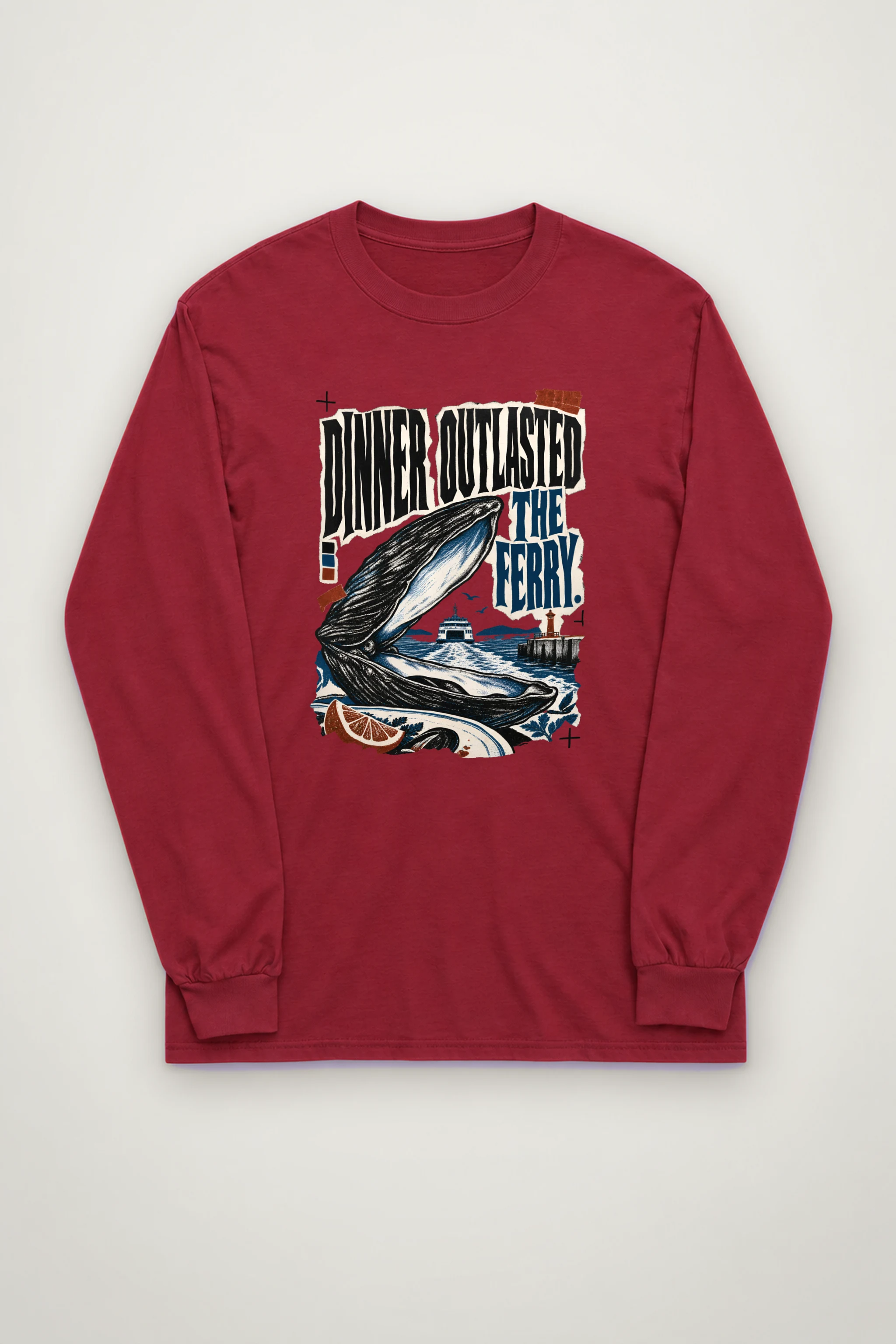 "Dinner Outlasted The Ferry" Unisex Longsleeve T-shirt