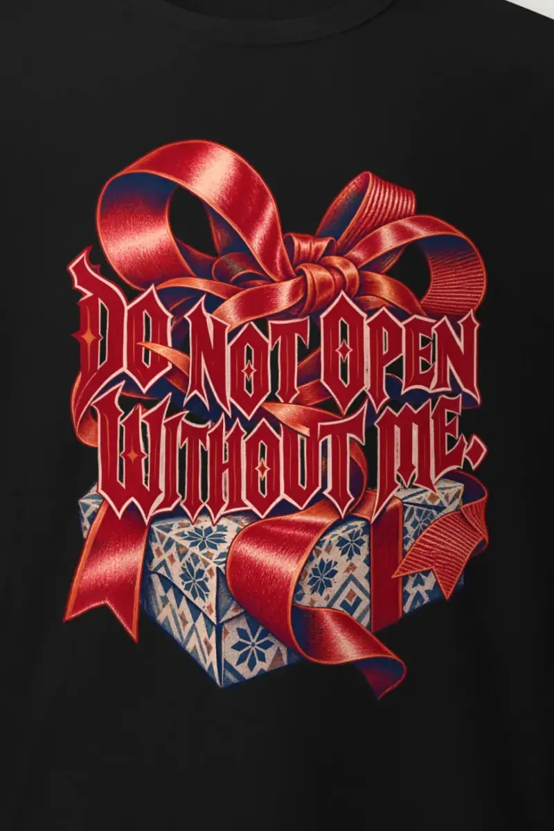 "Do Not Open Without Me" Heavyweight Unisex Crewneck T-shirt - the graphic up close