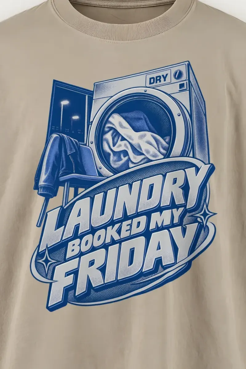 "Dry Laundry Booked My Friday" Men’s Oversized Heavyweight Crewneck T-Shirt - the graphic up close
