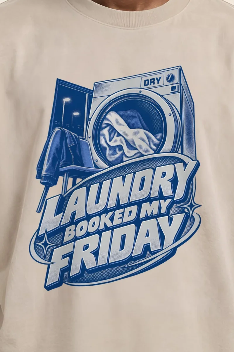 "Dry Laundry Booked My Friday" Men’s Oversized Heavyweight Crewneck T-Shirt - the graphic up close
