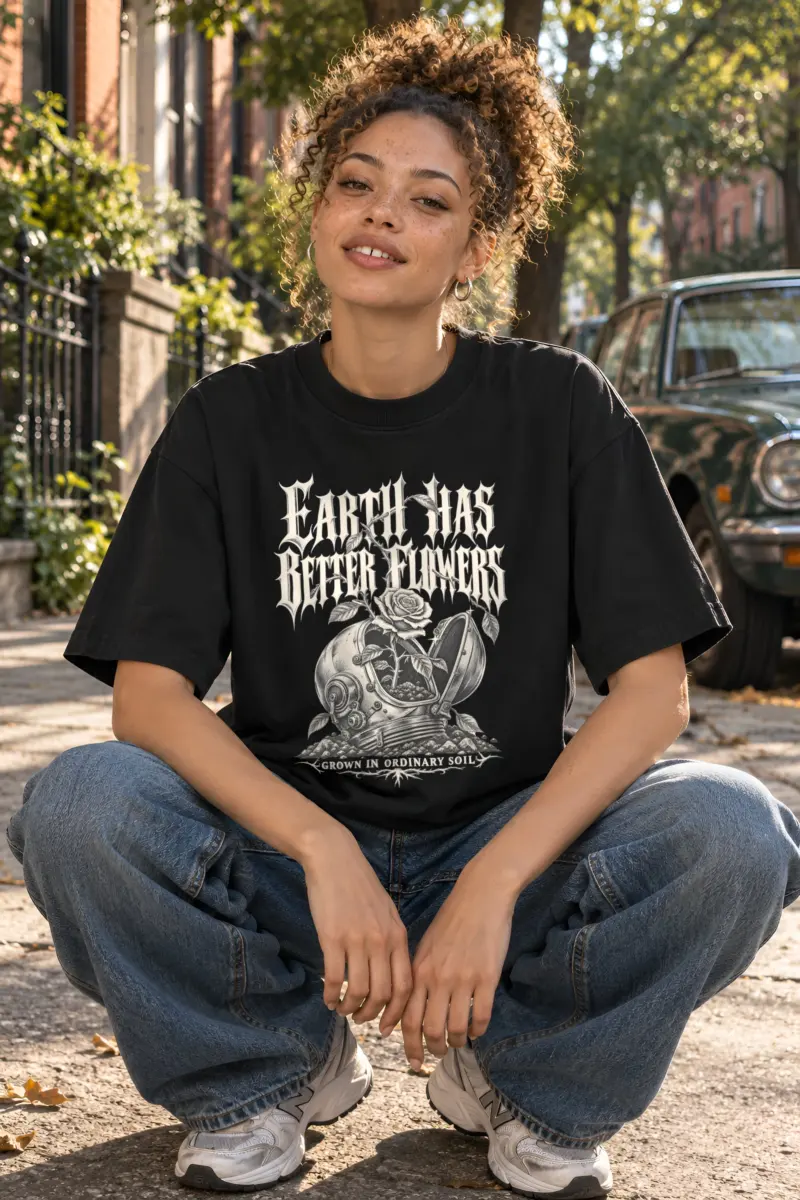 "Earth Has Better Flowers" Unisex Oversized Heavyweight Crewneck T-Shirt
