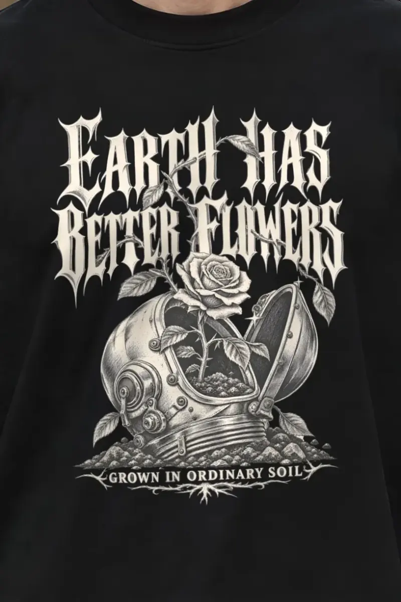 "Earth Has Better Flowers" Men’s Oversized Heavyweight Crewneck T-Shirt - the graphic up close
