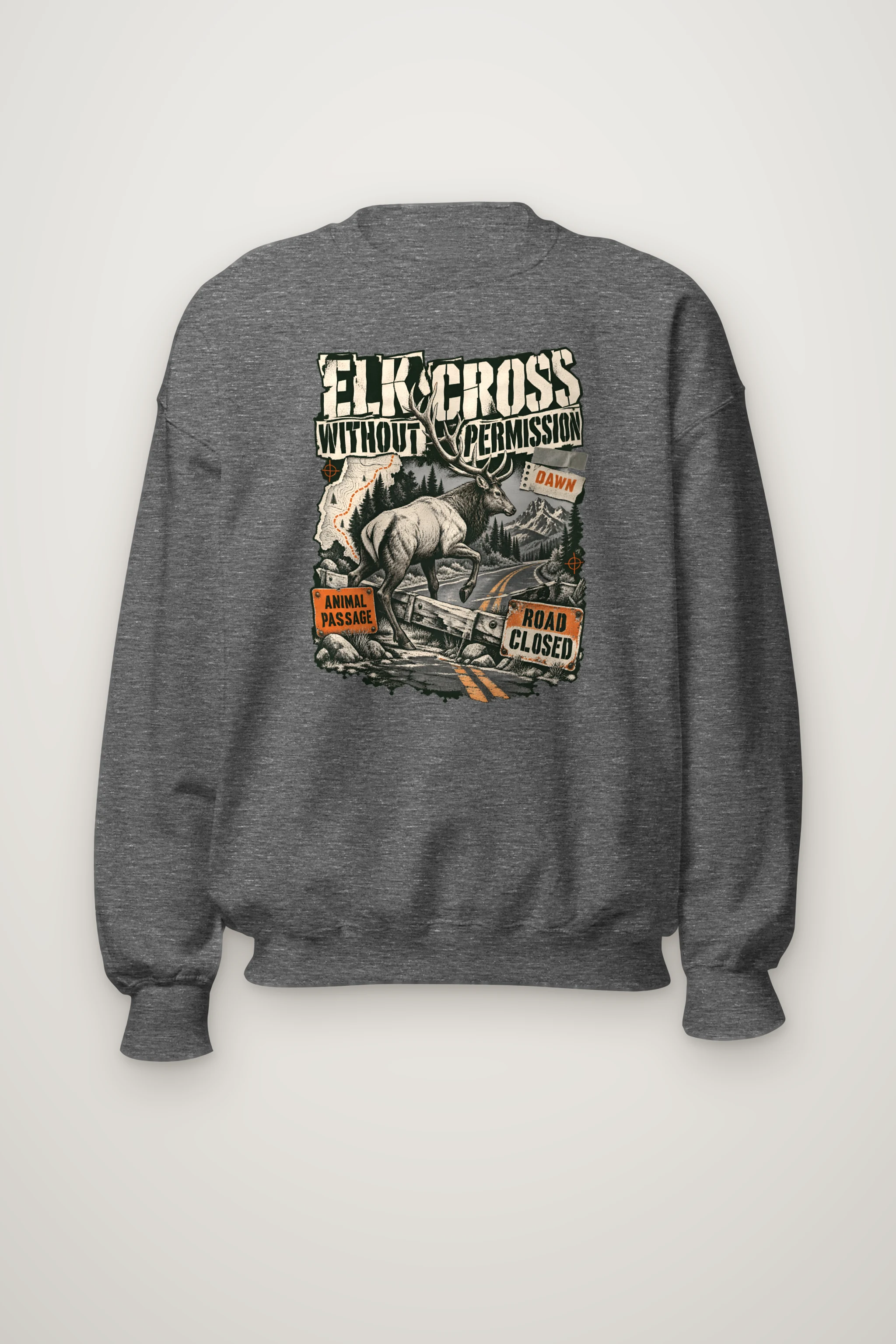 "Elk Cross Without Permission" Heavy Blend Unisex Crewneck Sweatshirt