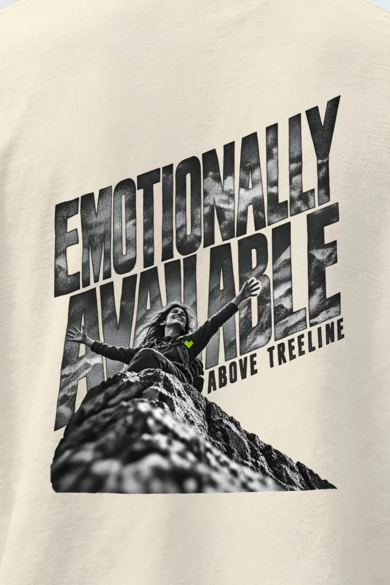 "Emotionally Available Above Treeline" Unisex Oversized Heavyweight Crewneck T-Shirt - the graphic up close