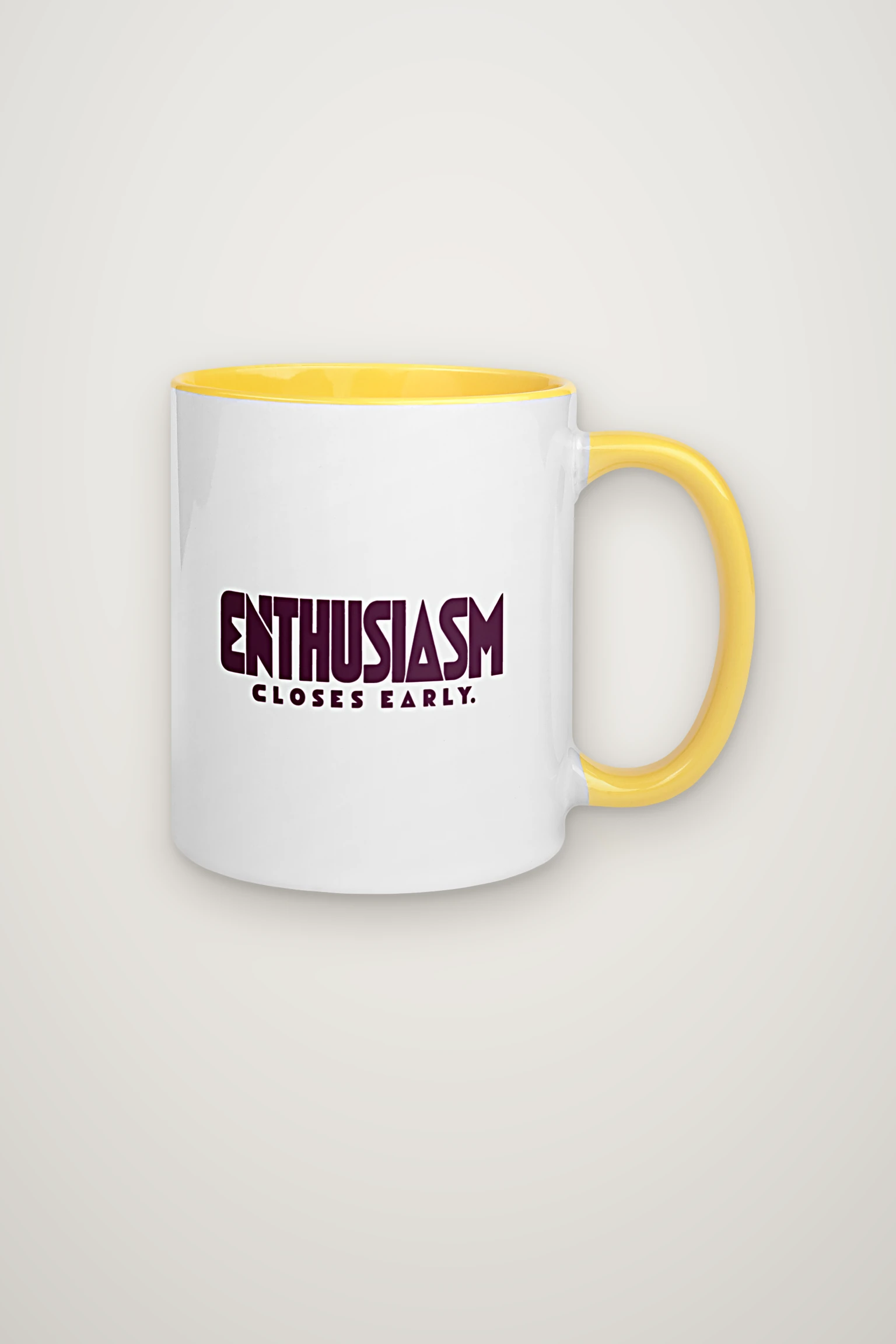 "Enthusiasm Closes Early" 11oz Ceramic Mug